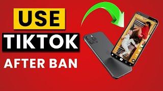 How To Use TIKTOK  After Ban (2021) in iphone