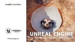 Best Unreal Engine Render Farm Comparison