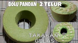 BOLU PANDAN 2 TELUR TAKARAN GELAS ANTI GAGAL DAN EKONOMIS