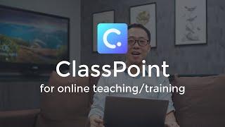 How to use ClassPoint for online teaching with Zoom, Google Meet or Microsoft Teams