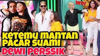 KETEMU MANTAN PACAR SUAMI DEWI PERSSIK? BAGUS ISTRI BILANG DEWI MANTAN PACAR ROBBY PALING CANTIK