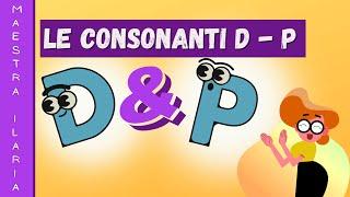 Le consonanti D e P