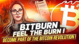 BitBurn!Become Part of the Bitcoin Revolution!BitBurn rewards 5% of bitcoins by offering  TRUE burn!