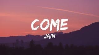 Jain / Come (Lyrics)