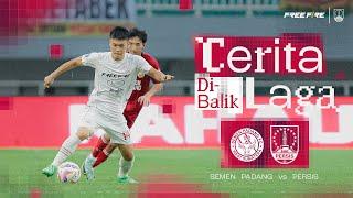 Sama Kuat di Pakansari | #CeritadiBalikLaga: Semen Padang vs PERSIS