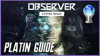 OBSERVER SYSTEM REDUX [PS5] - Platin Guide - Walkthrough - 100% Komplettlösung alle Sammelobjekte