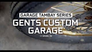 GENTS CUSTOM GARAGE TAMBAY | Biensphere HD