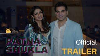 PATNA SHUKLA | Arbaaz Khan, Raveena Tandon, Satish Kaushik, directed by Vivek Budakoti #bollywood