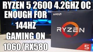 AMD Ryzen 5 2600 Review - A High Refresh Rate Gamers Perspective