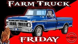 Farm Truck Friday Prayer Time