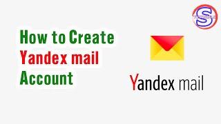 How to Create Yandex Email Account | Simple Tutorials