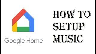 How To  Play Music Google Home Mini - Google Home Pandora, Youtube Music, Google Play Music, Spotify