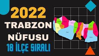 2022 Trabzon Nüfusu  -  Trabzon İlçe Nüfusları - Trabzon Nüfusu Ne Kadar? - Akçaabat Nüfusu