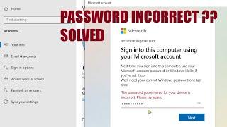 The Password You Entered For Your Deviceis Incorrect, Current Windows Password (SOLVED)