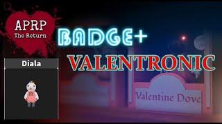 How to get "VALENTRONIC" BADGE ROBLOX APRP The Return