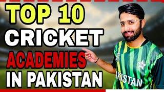 TOP 10 CRICKET ACADEMIES IN PAKISTAN