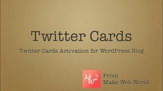 Twitter Cards Activation on WordPress Blog