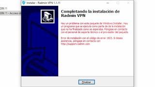 ERROR RADMIN VPN ERROR 1603, SOLUCIONADO