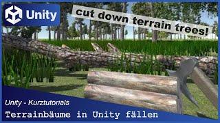 Chop terrain trees in Unity | German with English subtitles