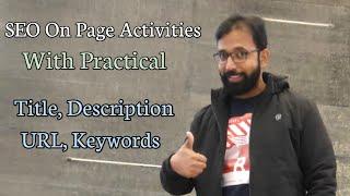 SEO On Page Activities - Title, Description, Keywords, URL with Example