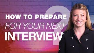Career Hacks: How to prepare for an interview