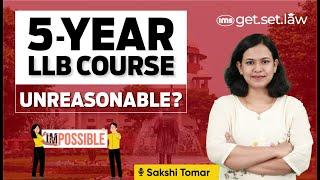 5-year LLB is Unreasonable? 3-year Vs 5-year LLB after 12th Standard | Sakshi Tomar