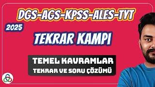 Temel Kavramlar | Tekrar ve Soru Çözümü | DGS-AGS-KPSS-ALES-TYT Matematik | 2025 |