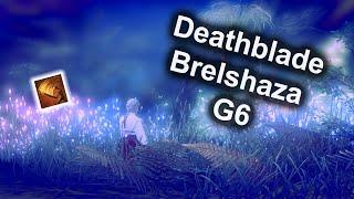 1540 Surge Deathblade Gate 6 Brelshaza Normal