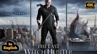 The Last Witch Hunter (2015) Film Explained | Filmy Nari |