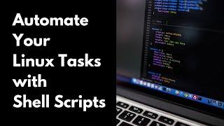 Master Linux Automation with Shell Script