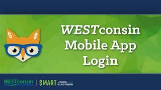 WESTconsin Mobile App Login | How-To