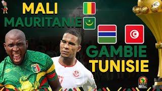 GAMBIE vs TUNISIE  / MALI  vs MAURITANIE  / MATCH ENLIVE .. JOURNÉE DÉCISIVE