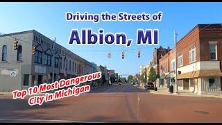 Streets of Albion MI - One of the Most Dangerous Cities in Michigan