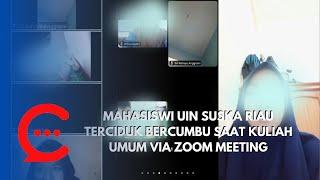 MAHASISWI UIN SUSKA RIAU TERCIDUK BERC*MBU SAAT KULIAH UMUM VIA ZOOM MEETING