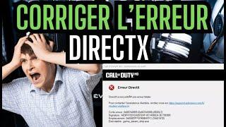 Corriger l'erreur DirectX MW3 Warzone (DirectX 11 12, error, erreur directX call of duty)