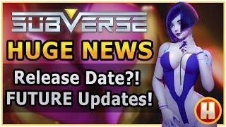 Subverse HUGE UPDATE & Roadmap! Confirmed Release Window | Beta Feedback