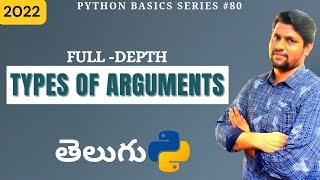 #80 Types of Arguments In Python In Telugu | Function Arguments In Python In Telugu | Python Telugu