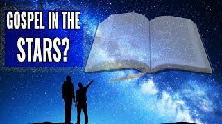 Did God Write the GOSPEL in the Stars? (Meaning of the Mazzaroth)