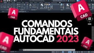 COMANDOS FUNDAMENTAIS NO AUTOCAD (VOCÊ PRECISA SABER)