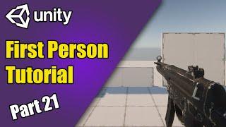 [Unity FPS Tutorial 21] Fixing & *Pew Pew*