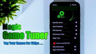 Magic Tweaks 1.0: Best Ever Game Tuner For Android!
