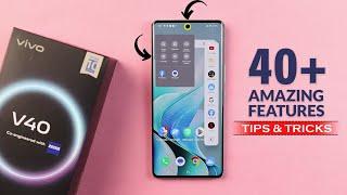 Vivo V40 Tips And Tricks || Vivo V40 Top 40+ Hidden Features