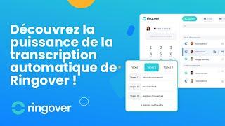 Découvrez la puissance de la transcription automatique de Ringover !