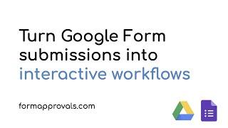 How to use Form Approvals | Turn Google Form submissions into approval workflows (English Tutorial)