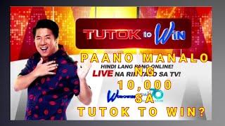 Paano manalo sa Tutok to Win | Tutok to Win | June 25 2020