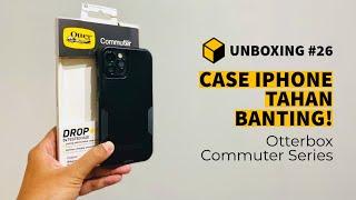 UNBOXING Case iPhone OtterBox Commuter Series | Case iPhone Tahan Banting