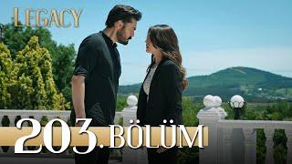 Emanet 203. Bölüm | Legacy Episode 203