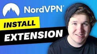 How to Use NordVPN Chrome Extension in 2022