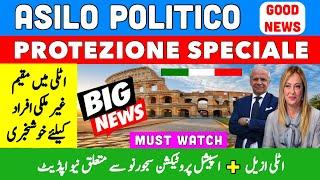 New Italy  PDS Protezione Speciale + Asilo Politico Law Update 2024 | Italy News