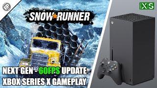 Snowrunner: Next Gen Update | Xbox Series X Gameplay (Loading/Res/FPS)